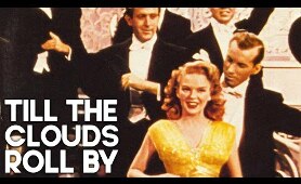 Till the Clouds Roll By | Classic Musical | FRANK SINATRA | Full Movie English