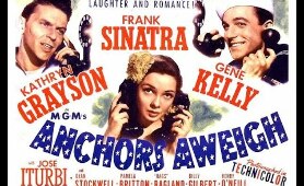 LUX RADIO THEATER | "Anchors Aweigh" | Frank Sinatra, Kathryn Grayson, Gene Kelly | 1947