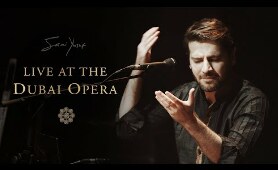 Sami Yusuf - Live at the Dubai Opera (Full)